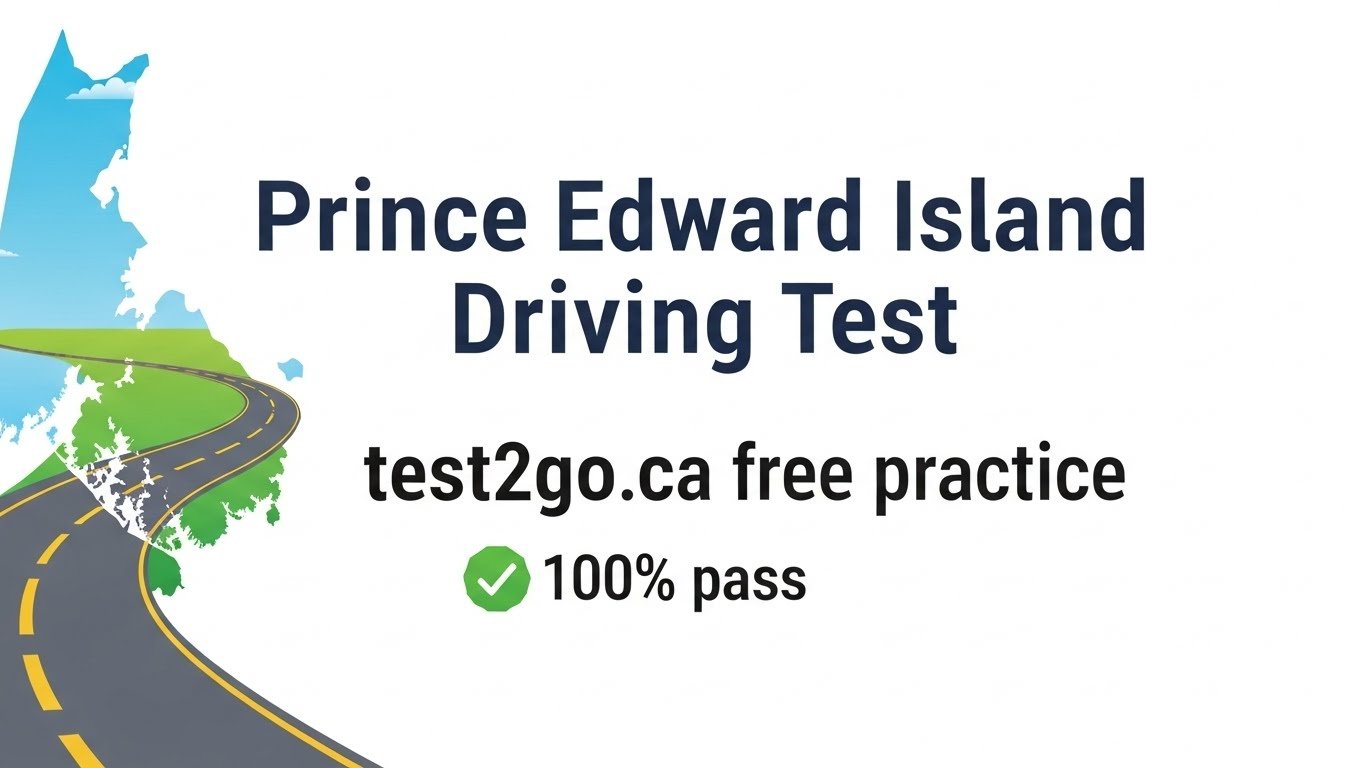 Prince Edward Island Driving Practice Test Rules